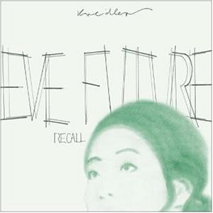 Kreidler - Eve Future Recall