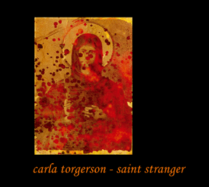Carla Torgerson - Saint Stranger