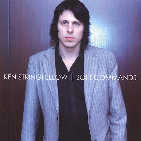 Ken Stringfellow - Soft Commands