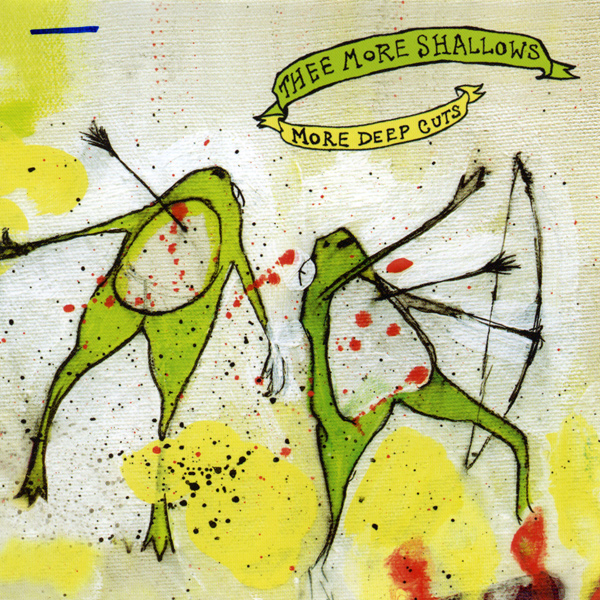 Thee More Shallows - More Deep Cuts