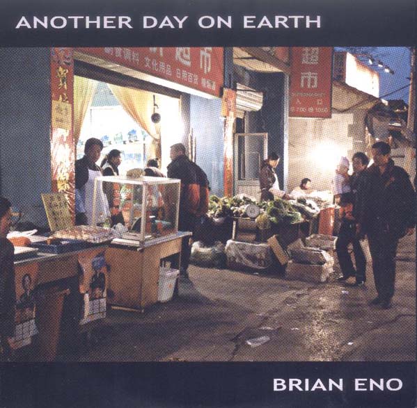 Brian Eno - Another Day On Earth