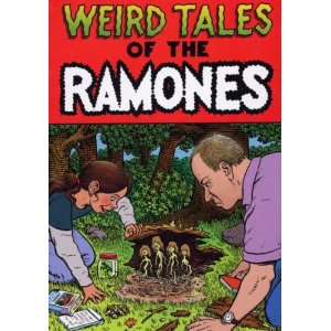 Weird Tales Of The Ramones