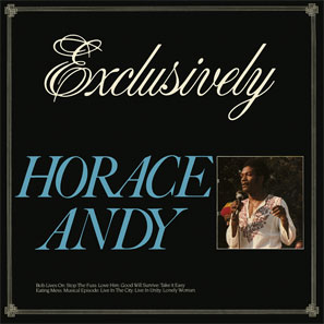 Horace Andy - Exclusively