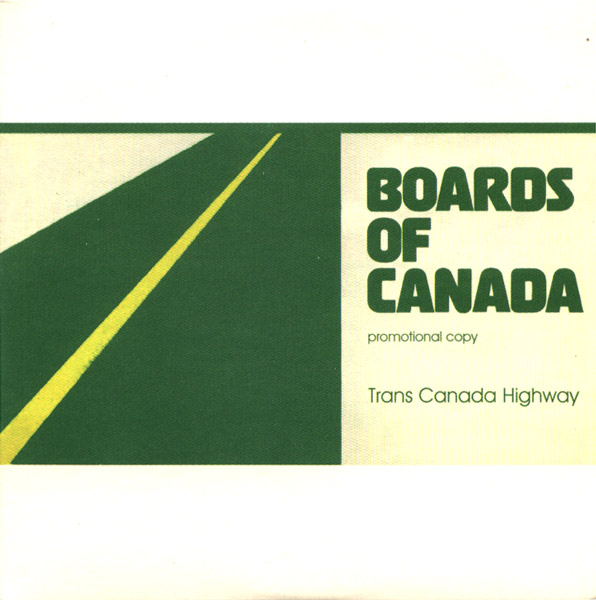 Boards Of Canada - Trans Canada Highway