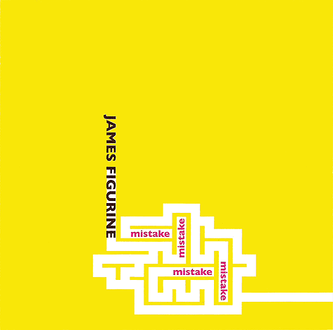 James Figurine - Mistake Mistake Mistake