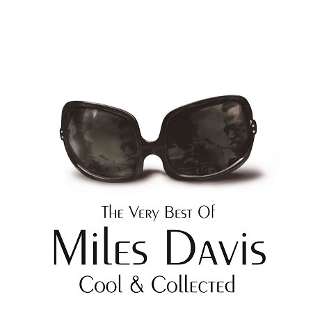 Miles Davis Cool & Collected Cover