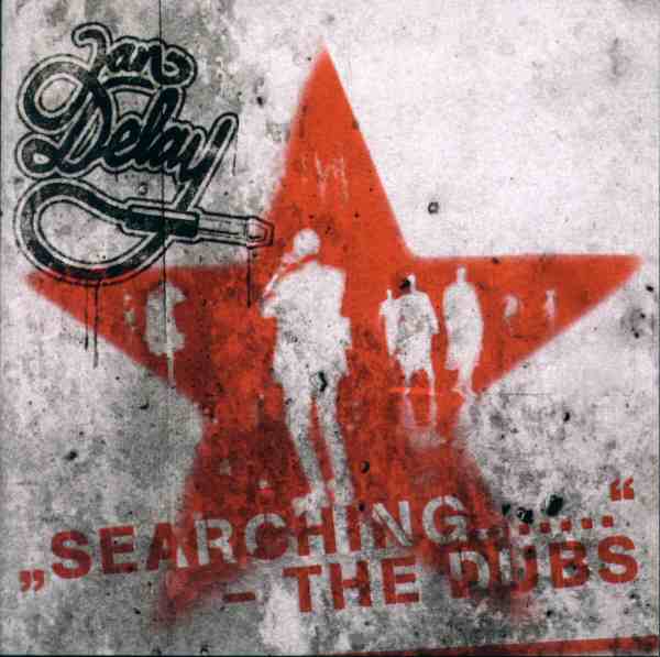 Jan Delay - Searching ... The Dubs