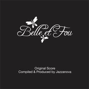 Jazzanova - Belle et Fou - Original Soundtrack