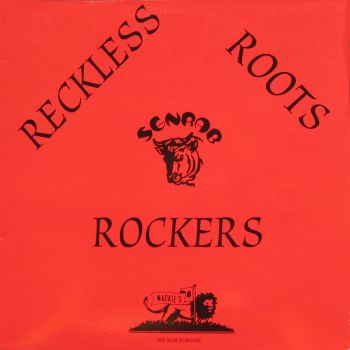 Reckless Breed - Reckless Roots Rockers