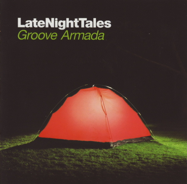 Groove Armada - Late night tales