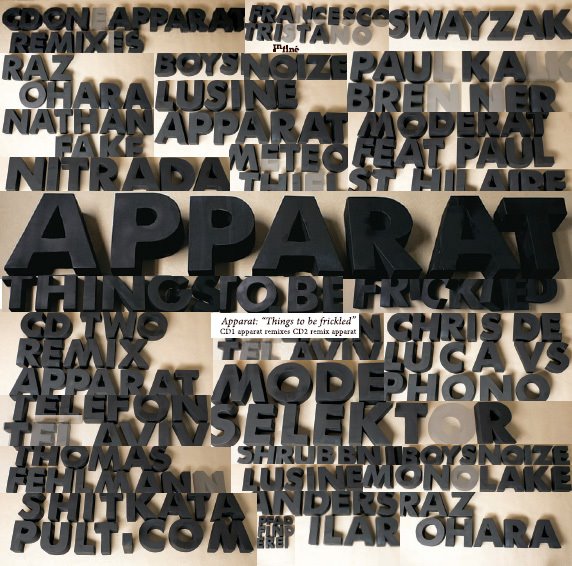 Apparat - Things to be frickled