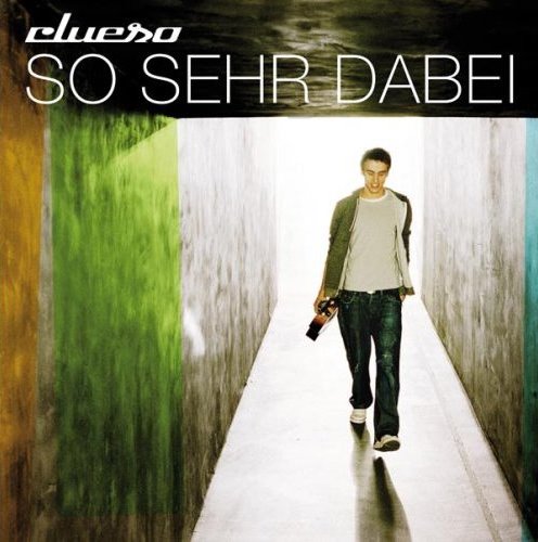 Clueso - So sehr dabei
