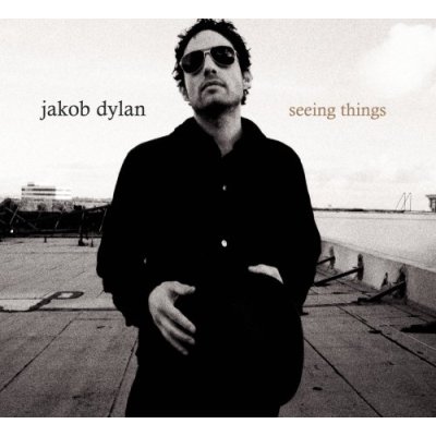 Jakob Dylan - Seeing things