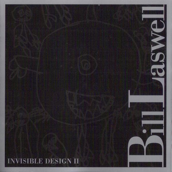Bill Laswell - Invisible Design II