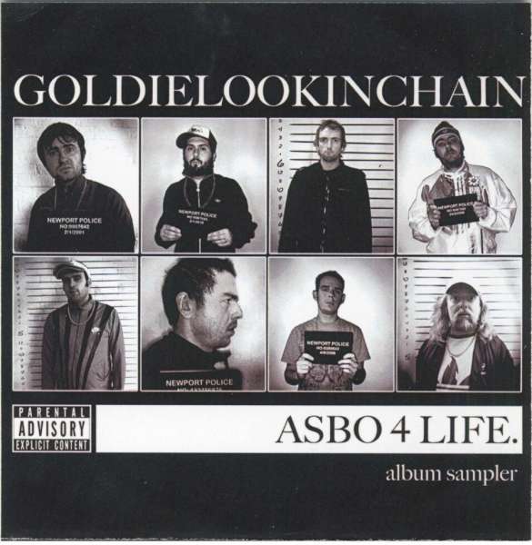 Goldie Lookin Chain - Asbo 4 Life