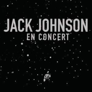 Jack Johnson - En Concert