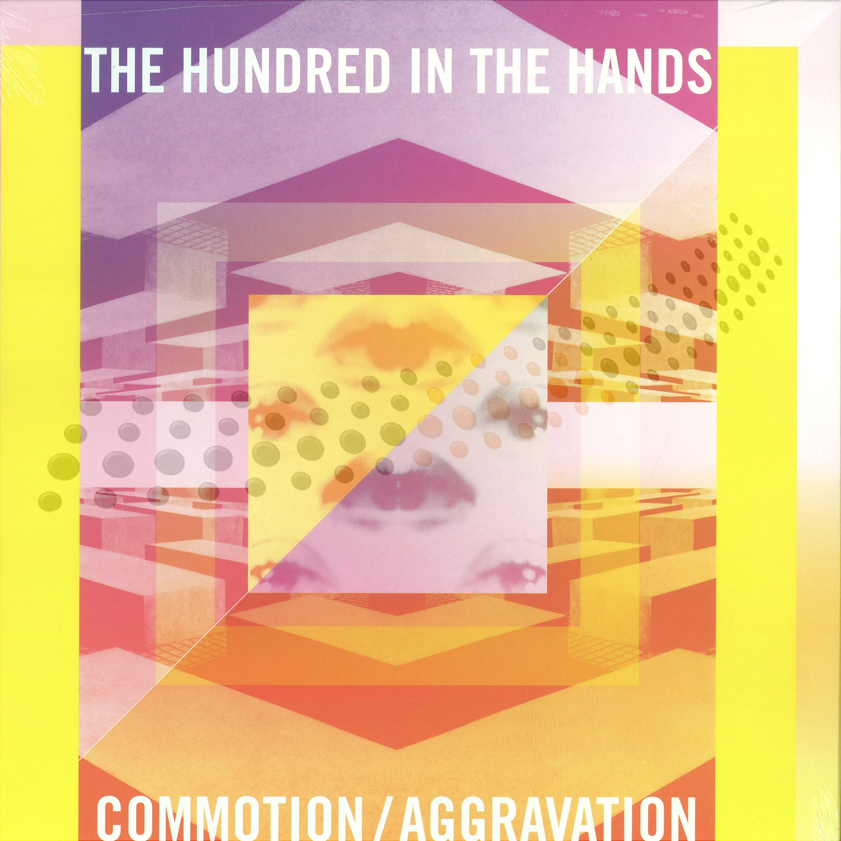 The Hundred In The Hands - Commotion