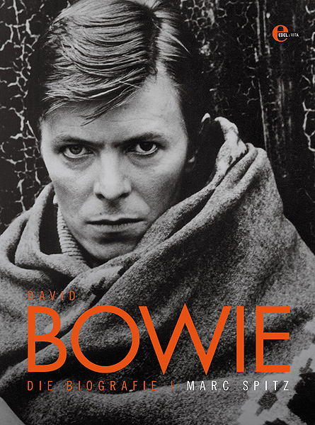 David Bowie - Die Biografie - Marc Spitz