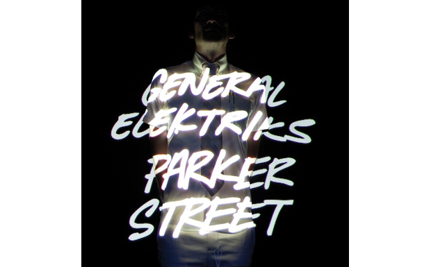 General Elektriks - Parker Street