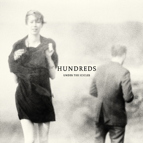 Hundreds - Under The Icicles