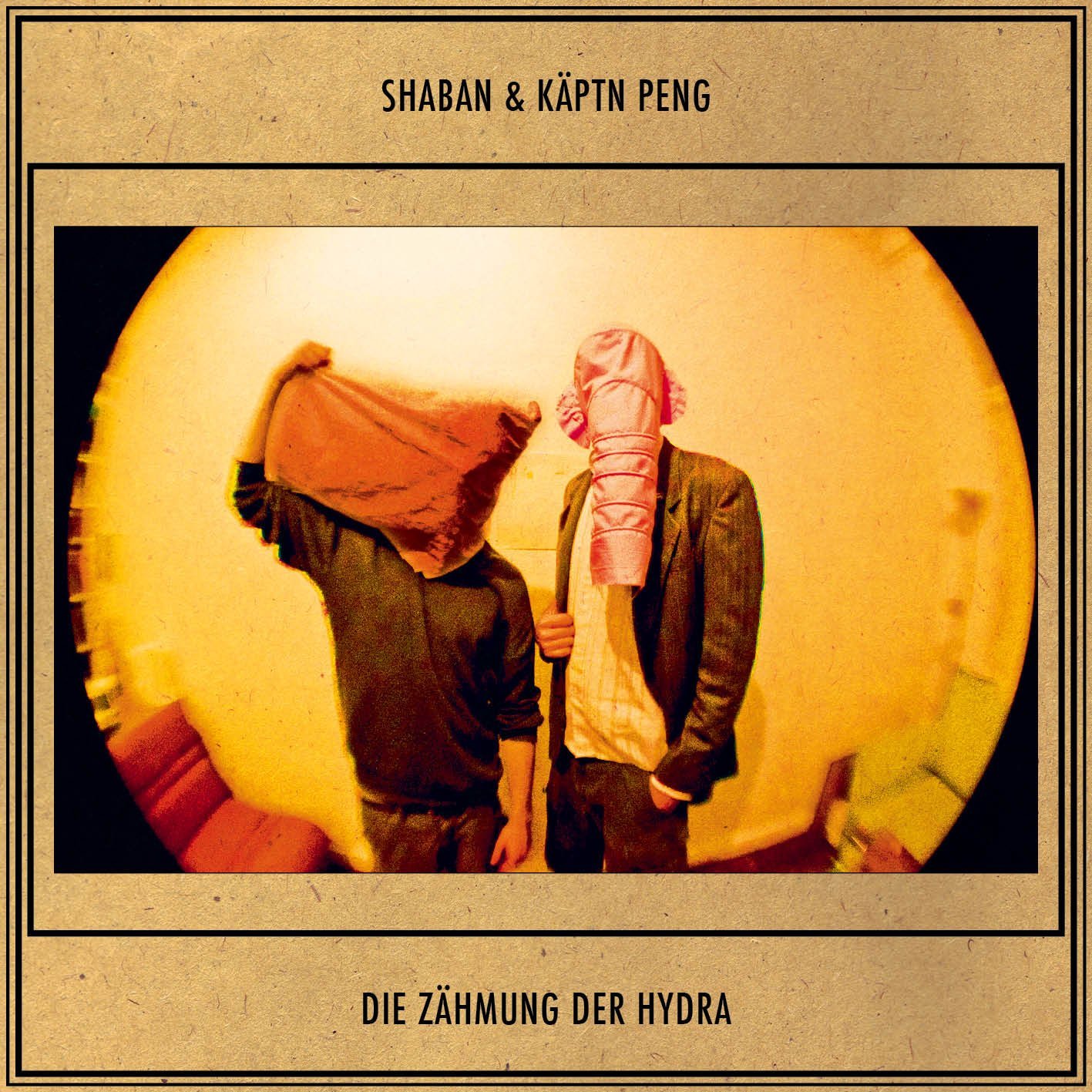 Shaban & Käptn Peng - Die Zähmung der Hydra