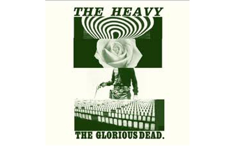 The Heavy "The Glorious Dead"