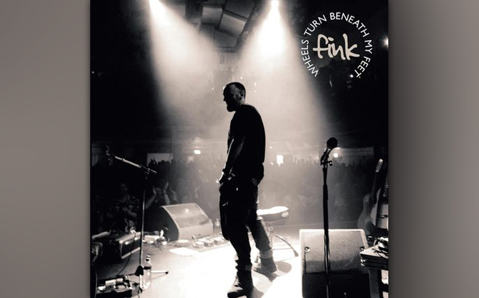 Fink – Wheels Turn Beneath My Feet (5.10.)