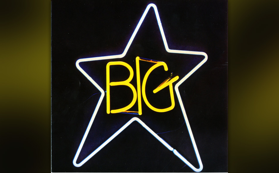 1972: Big Star – #1 Record. Die Meinungen darüber, wer bei Big Star das Genie war, divergieren. Die populäre Ansicht: ...