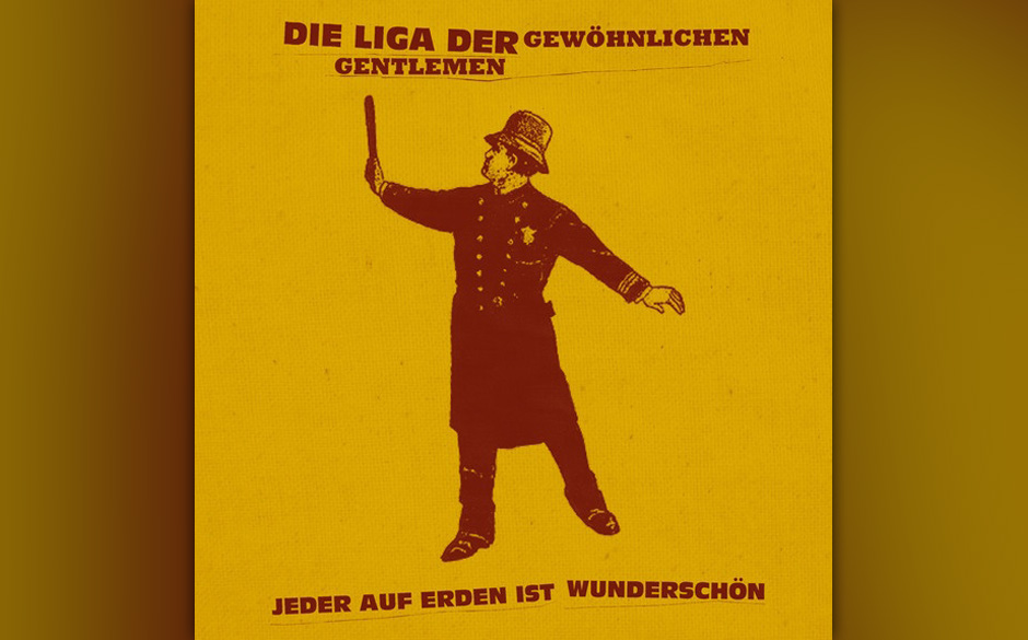 Die Liga der gewöhnlichen Gentlemen - "Jeder auf Erden ist wunderschön"