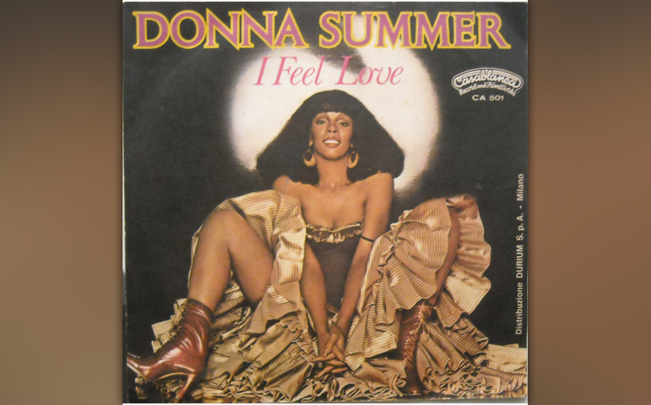 Donna Summer – „I Feel Love“ (1977). Sagt Brian Eno zu David Bowie: „Alter, ich habe die Zukunft gehört.“ Und l...