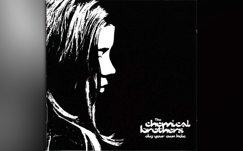 10. The Chemical Brothers - Dig Your Own Hole