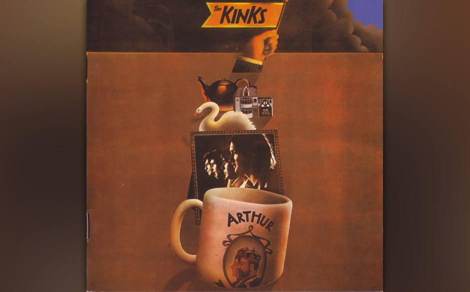 5. The Kinks - Arthur (Or The Decline And Fall Of The British Empire)