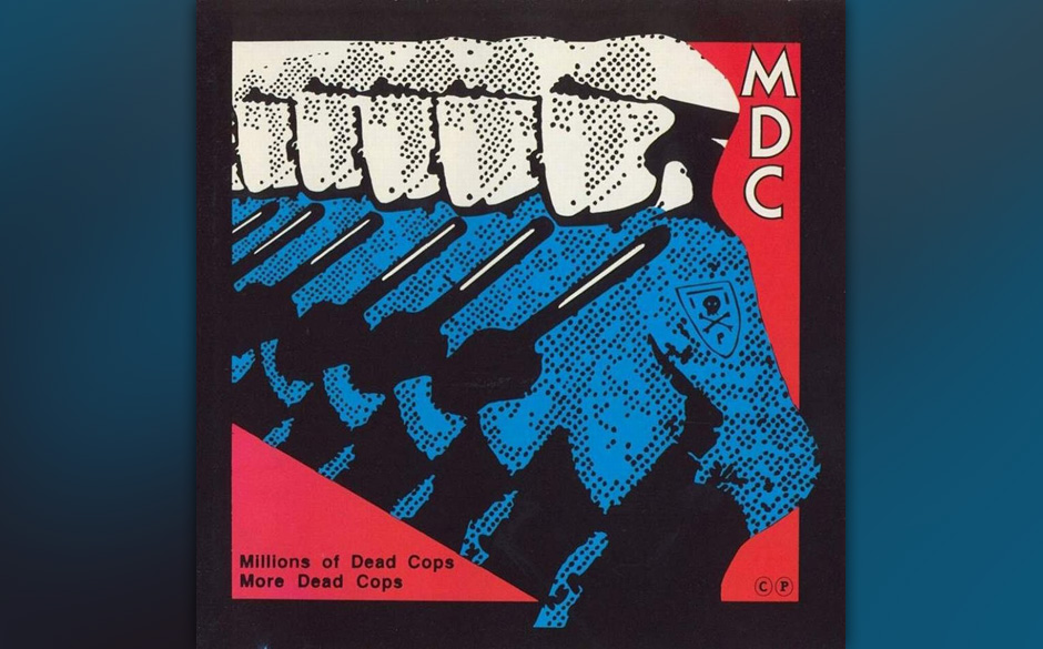 7. MDC - Millions of Dead Cops