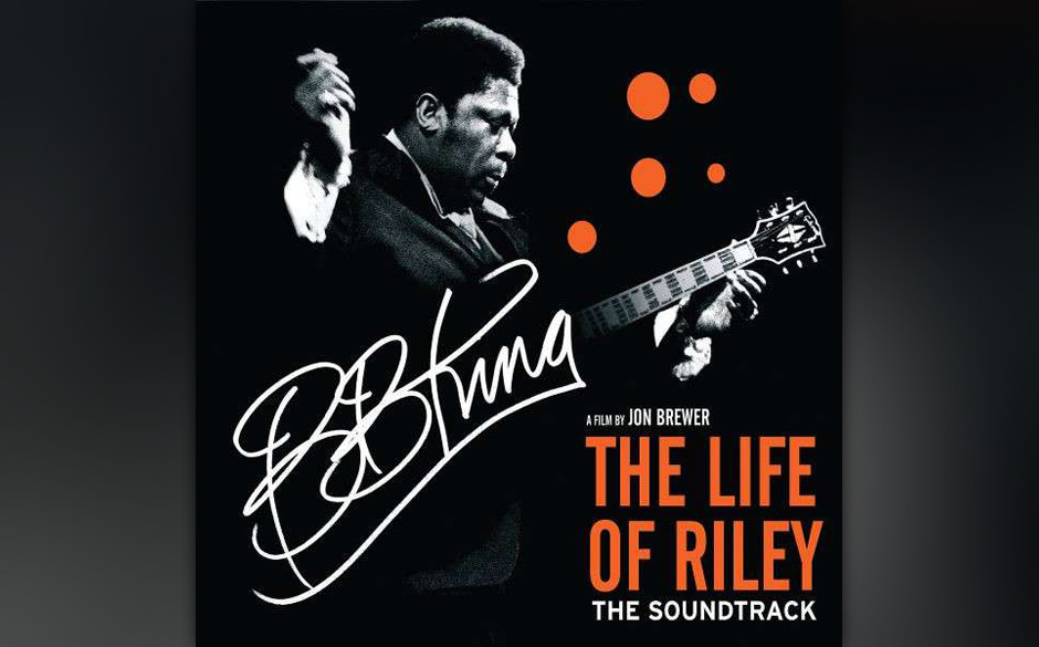 B.B. King - The Life Of Riley - The Soundtrack