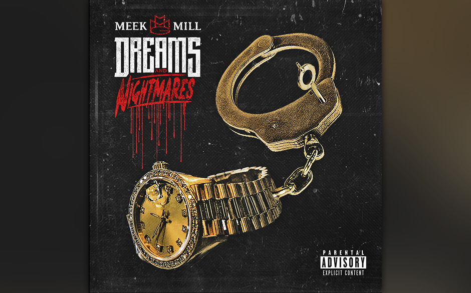 Meek Mill - Dreams And Nightmares