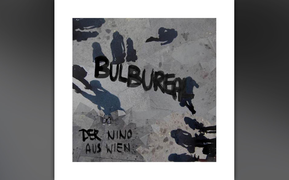 Der Nino aus Wien - Bulbureal