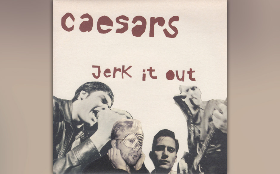 The Caesars: "Jerk It Out": "it's already begun
you feel it, running through your bones, so you jerk it out, jerk it out"