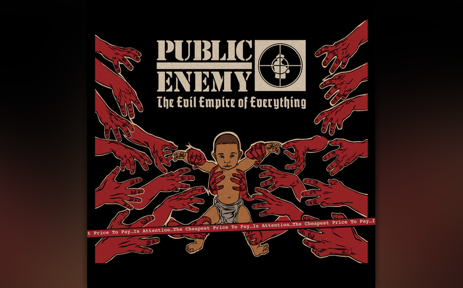 Public Enemy
"The Evil Empire Of Everything"
