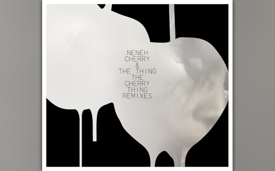 Neneh Cherry &The Thing "The Cherry Thing Remixes"