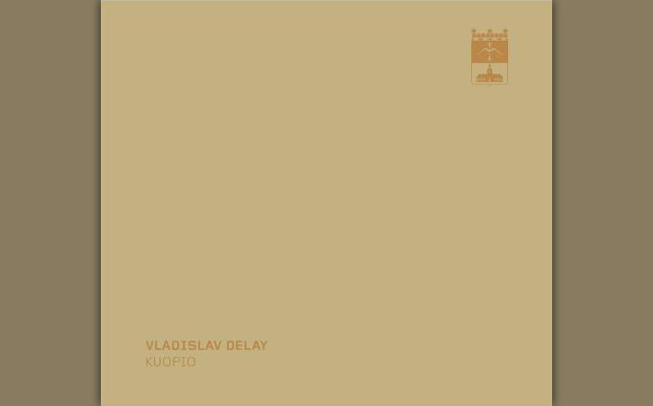 Vladislav Delay "Kuopio"
