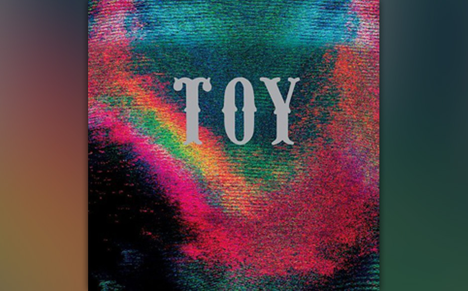 Platz 67: Toy - Toy (306 Stimmen)