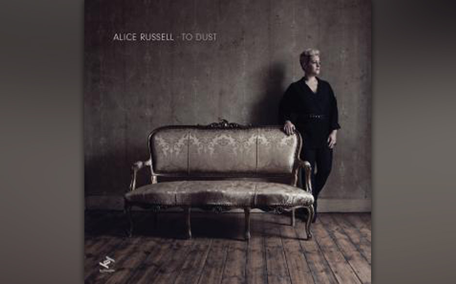 Alice Russel "To Dust" VÖ: 15.2.