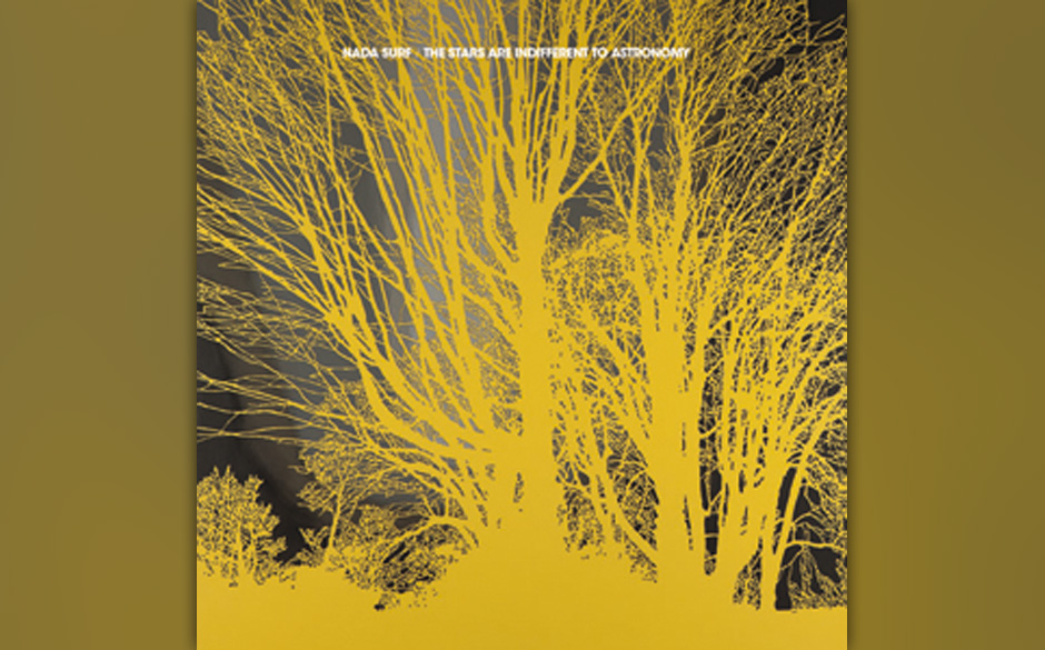 Platz 46: Nada Surf - The Stars Are Indifferent To Astronomy (513 Stimmen