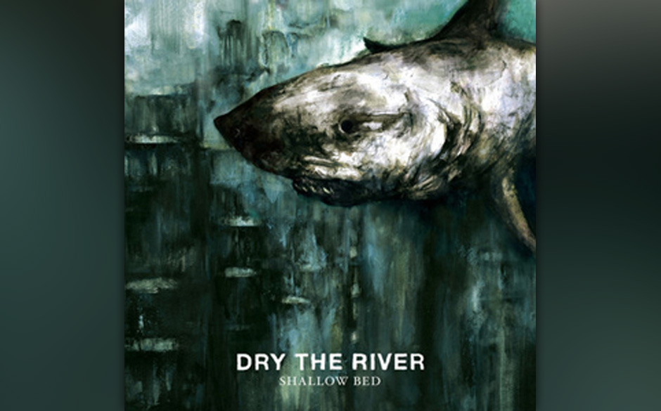 Platz 44: Dry The River - Shallow Bed (541 Stimmen)