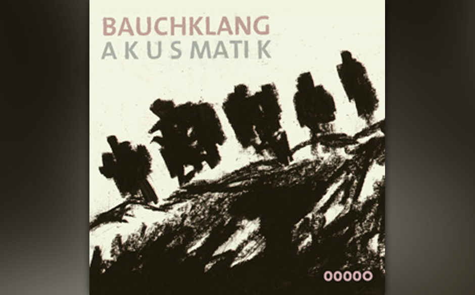 Bauchklang - "Akusmatik"