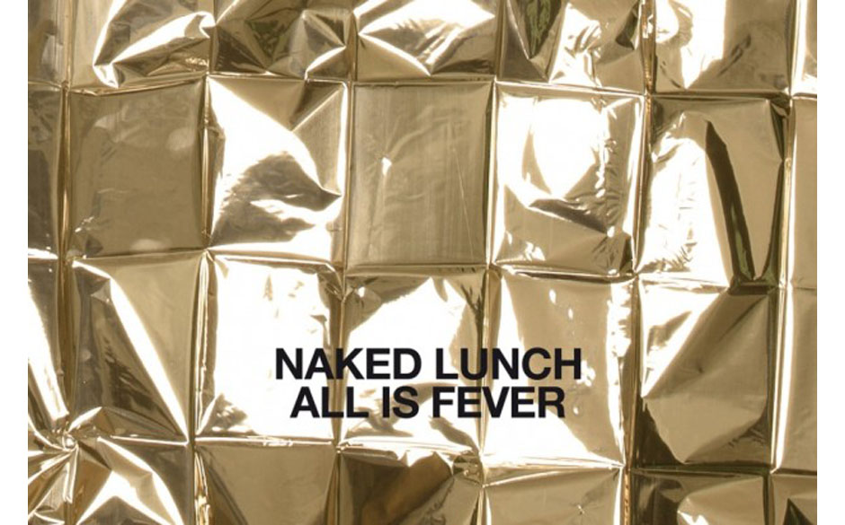 CD-Tipp-Naked-Lunch-All-Is-Fever.jpg