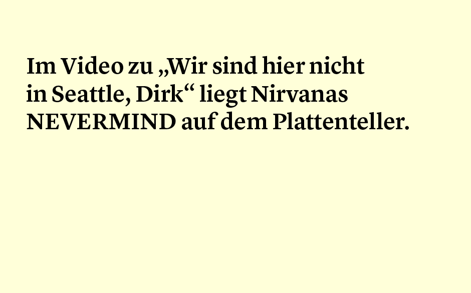 Faktum 3: Tocotronic und Nirvana