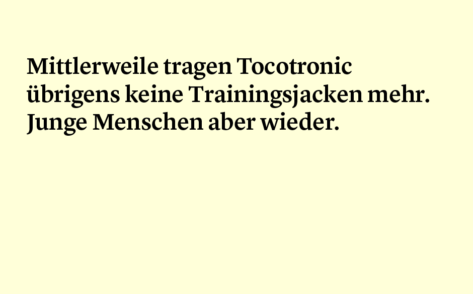 Faktum 5: Tocotronc und die Trainingsjacken