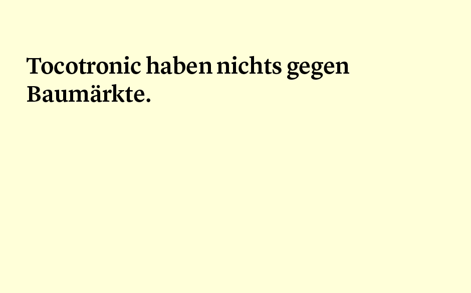 Faktum 49: Baumärkte und Tocotronic