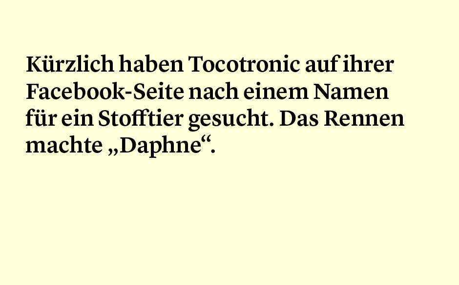 Faktum 53: Das Facebook-Stofftier von Tocotronic...